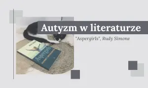 Książka "Aspergirls" Rudy Simone, opisująca siłę kobiet z zespołem Aspergera, leży obok śpiącego kota.