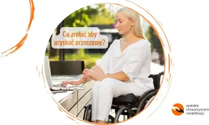 Kobieta na wózku inwalidzkim szuka informacji: "mam orzeczenie o niepełnosprawności dziecka co dalej?".