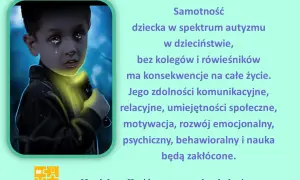 Smutny chłopiec z autyzmem trzyma latarkę. Tekst podkreśla konsekwencje samotności w dzieciństwie dla rozwoju. Rady dla rodziców dzieci z autyzmem.