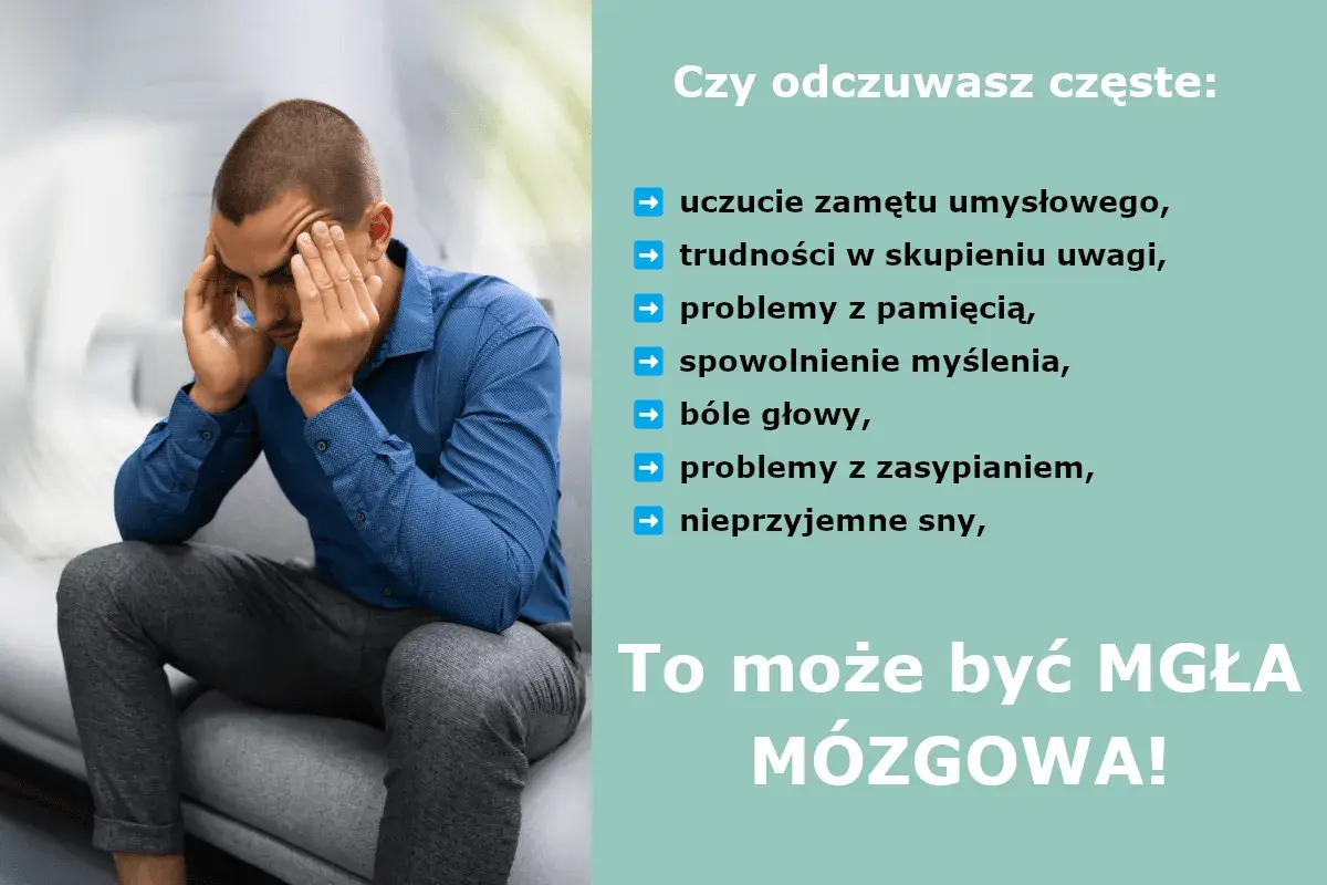 Mężczyzna z rękami na skroniach, cierpiący na mgłę mózgową, objawiającą się problemami z pamięcią i koncentracją.