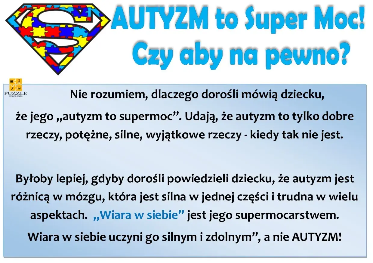 Autyzm to niepełnosprawność? Grafika z symbolem Supermana z puzzli i tekstem "AUTYZM to Super Moc! Czy aby na pewno?". Podkreśla, że autyzm to różnica, a nie tylko supermoc.