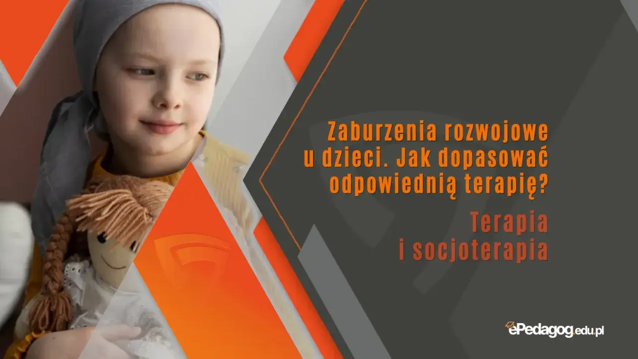 Dziewczynka z zabawką, tekst o zaburzeniach rozwojowych u dzieci i dopasowaniu terapii.