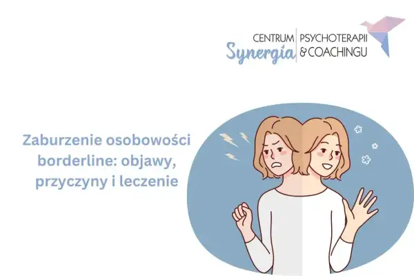 Zaburzenie osobowości borderline: objawy, przyczyny i leczenie. Ilustracja przedstawia osobę z dwiema twarzami, symbolizującą zmienne nastroje.
