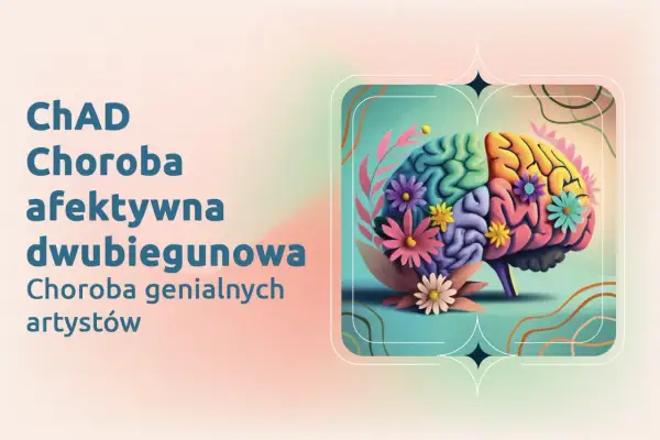 Choroba afektywna dwubiegunowa, znana też jako choroba genialnych artystów. Kolorowy mózg z kwiatami symbolizuje kreatywność i wyzwania.